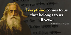 Read more about the article Are You Ready for Success? Learn Tagore's Secret to Growth