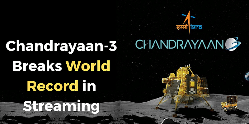 You are currently viewing Chandrayaan-3 Breaks World Record in Streaming, with 5.6M Watch India's Moon Mission