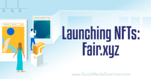 Read more about the article Launching NTFs: Fair.xyz