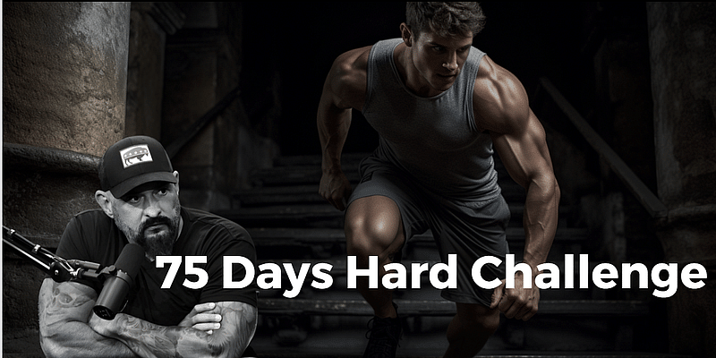 You are currently viewing 75 Days Hard Challenge: Molding a New You in Just Over Two Months