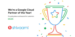 Read more about the article Shivaami Wins Google Cloud Sales Partner of the Year 2023 Award – India