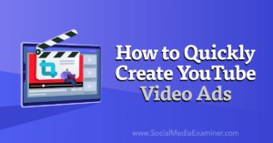 Read more about the article How to Create YouTube Video Ads Quickly