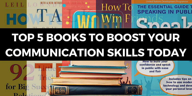 You are currently viewing Top 5 Books to Boost Your Communication Skills Today