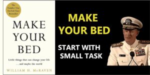 Read more about the article Unlocking Success: Top Insights from 'Make Your Bed' by Admiral William McRaven