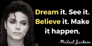 Read more about the article The King of Pop's Secret: How to Turn Dreams into Realities