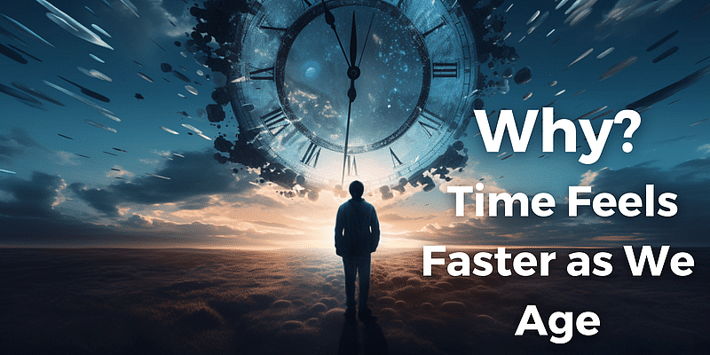 You are currently viewing Why Time Feels Faster as We Age: The Science Behind Faster Years