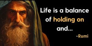 Read more about the article Balancing Life: Rumi’s Ancient Wisdom for Modern Times