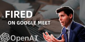 Read more about the article OpenAI's Inside Story: Altman Fired on Google Meet