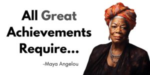 Read more about the article Greatness Takes Time: Embracing Maya Angelou's Wisdom