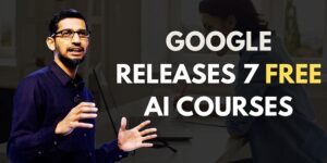 Read more about the article Google Releases 7 Free AI Courses: Master AI Skills Without Cost!