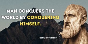 Read more about the article Conquer Yourself, Conquer the World: Zeno's Timeless Wisdom