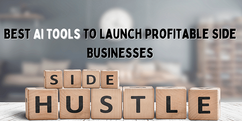 You are currently viewing 2024's Best AI Tools to Launch Profitable Side Businesses