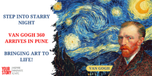 Read more about the article Step into Starry Night: Van Gogh 360 Arrives in Pune, Bringing Art to Life!