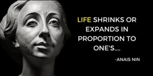 Read more about the article Expand Life with Courage: Anaïs Nin's Timeless Wisdom