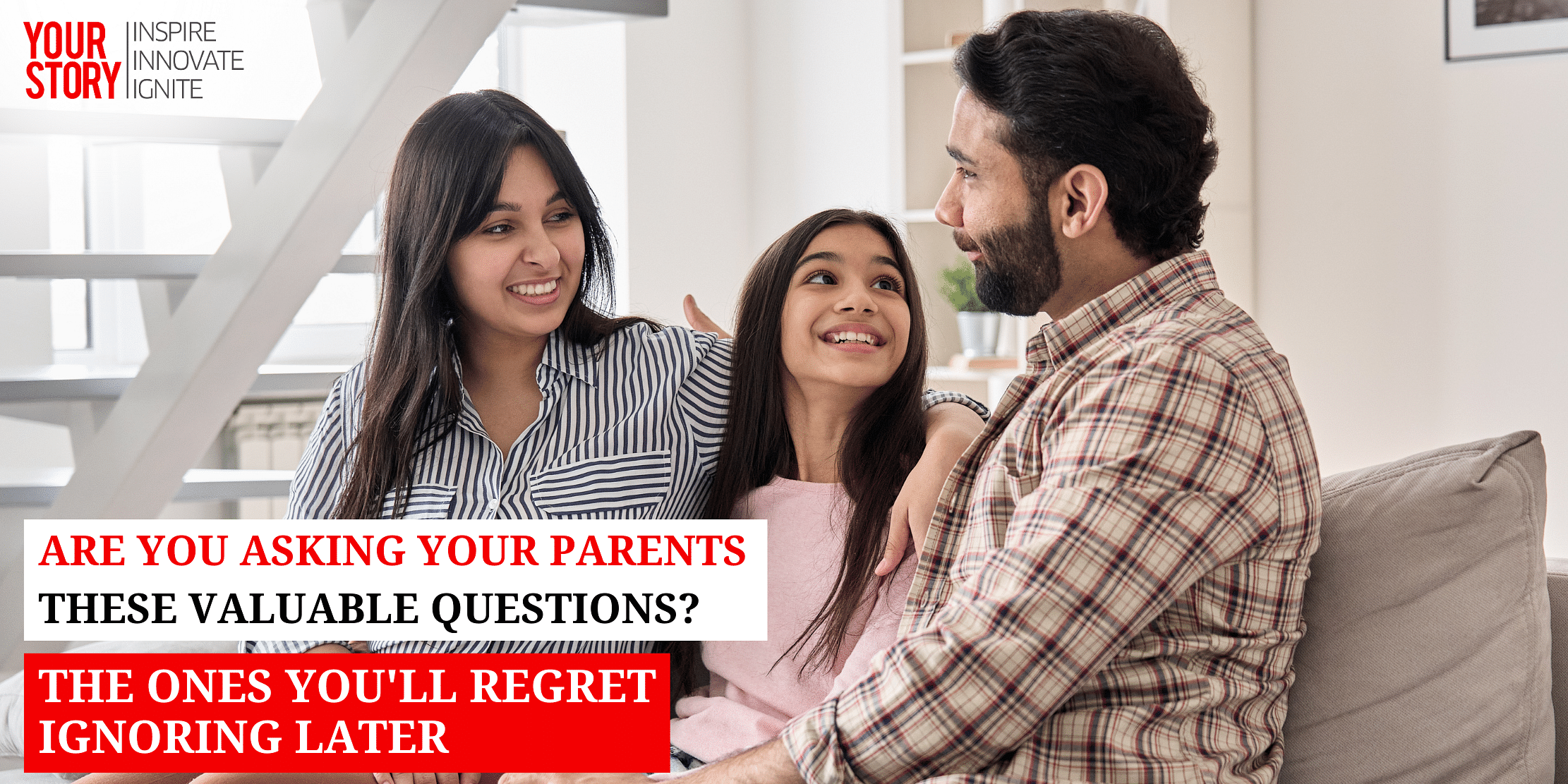 You are currently viewing Are You Asking Your Parents These Valuable Questions? The Ones You'll Regret Ignoring Later