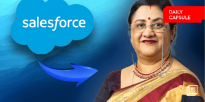 Read more about the article Arundhati Bhattacharya on heading Salesforce India; Building better habits