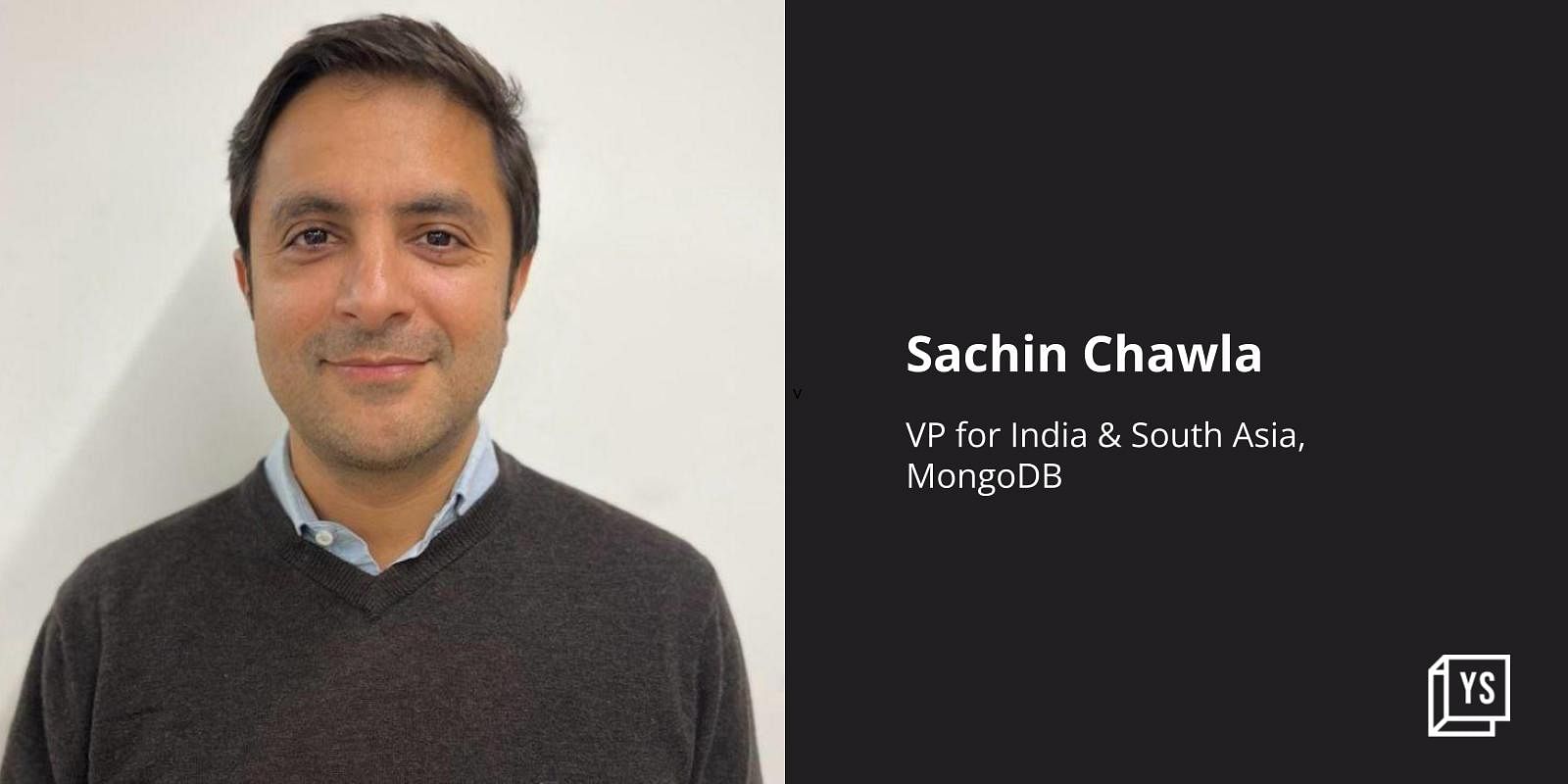 You are currently viewing We are just getting started: MongoDB’s Sachin Chawla on building solutions for India