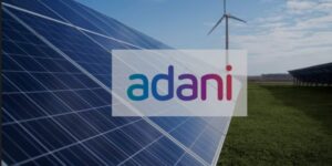 Read more about the article Adani: India's First Integrated Renewable Energy Player is All Set for 2027