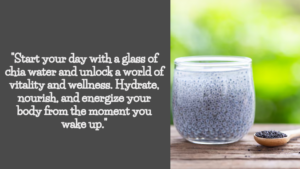 Read more about the article Chia water: 8 ways to make it your morning health elixir