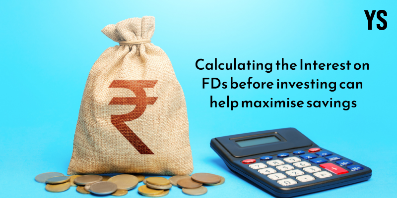 You are currently viewing Calculating the Interest on FDs before investing can help maximise savings