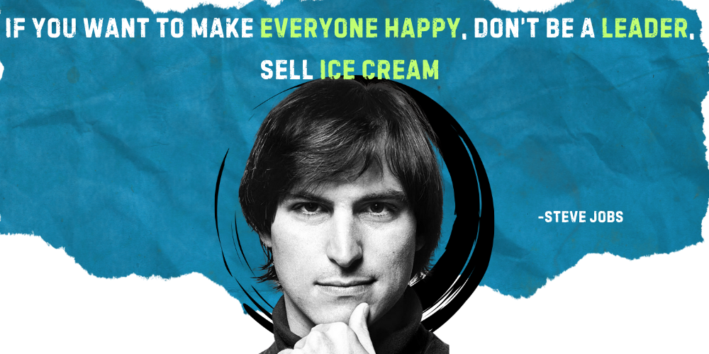 Read more about the article Steve Jobs' Advice: To Make Everyone Happy, Don’t Be a Leader, Sell Ice Cream