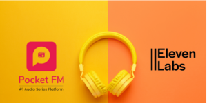 Read more about the article Pocket FM Teams Up with ElevenLabs to Launch Advanced AI Audio Series