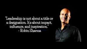 Read more about the article Leadership lessons: Robin Sharma's guide for modern leaders