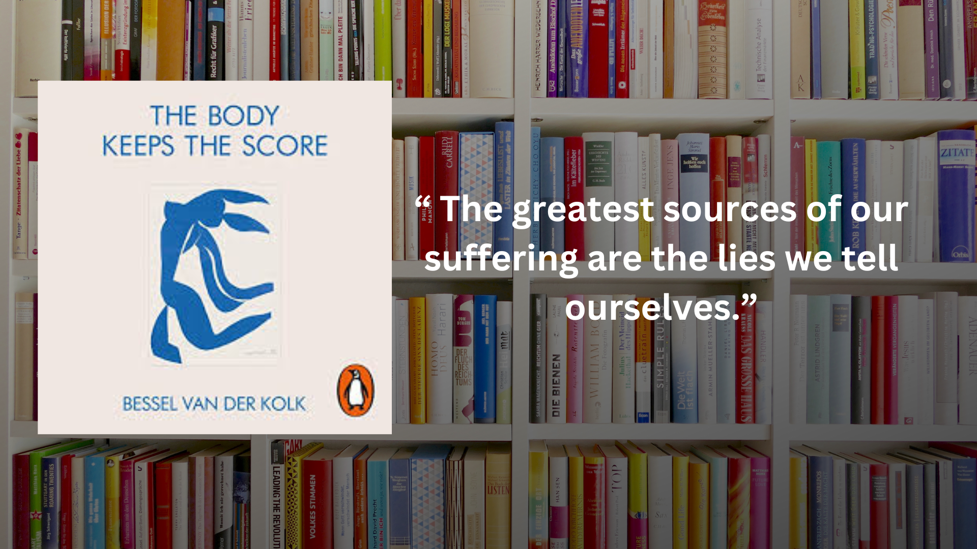 You are currently viewing The Body Keeps The Score: 10 key quotes from the book