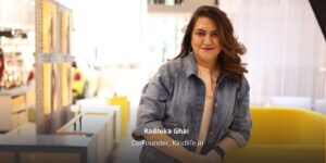 Read more about the article Radhika Ghai’s beauty startup kindlife.in raises $8M in Series A funding