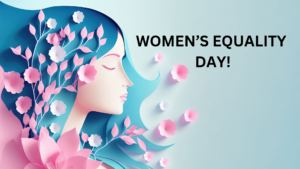 Read more about the article Women’s Equality Day: The challenges women still face today