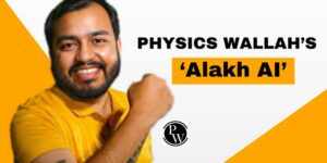 Read more about the article PhysicsWallah’s Alakh AI: Revolutionising ed-tech in India