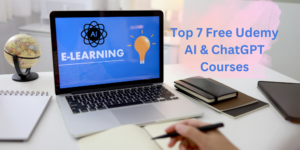 Read more about the article 7 Free Udemy courses to upskill and master AI & ChatGPT