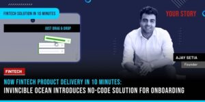 Read more about the article Fintech product delivery in 10 minutes: Invincible Ocean introduces no-code solution for onboarding