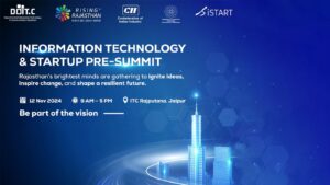 Read more about the article Building Tomorrow’s Tech Hub: Rajasthan’s IT & Startup Pre-Summit Takes Centre Stage