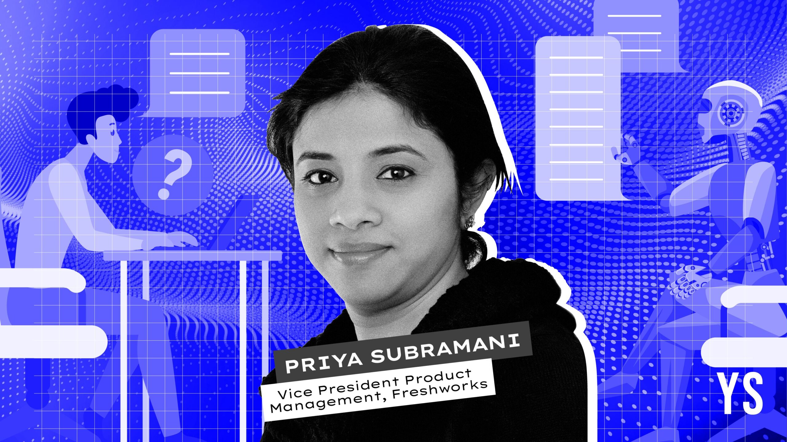 You are currently viewing We’ve become a people-first AI service software to enhance customer and employee experiences: Priya Subramani of Freshworks