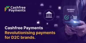 Read more about the article Cashfree Payments’ flowWise is revolutionising payments for D2C brands