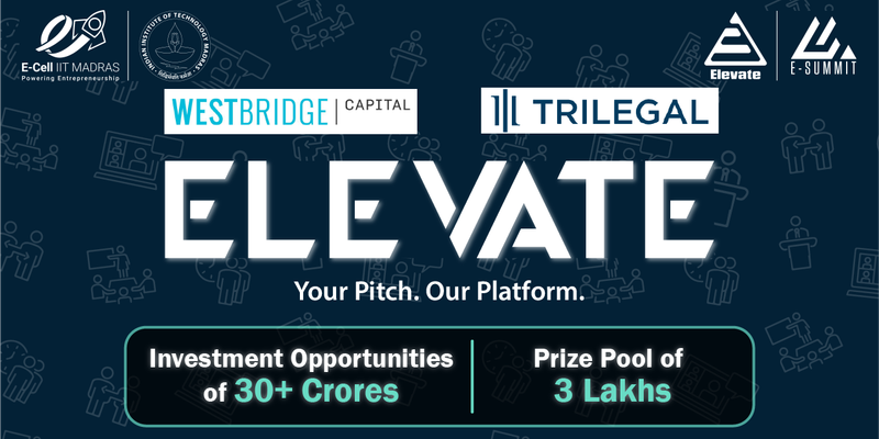 You are currently viewing Rs. 30 Crore Investment Pool Awaits: Inside IIT Madras’ Elevate 8.0 Competition.