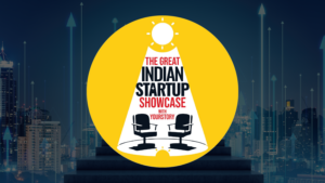 Read more about the article YourStory presents The Great Indian Startup Showcase: A day-long live storytelling marathon to celebrate National Startup Day